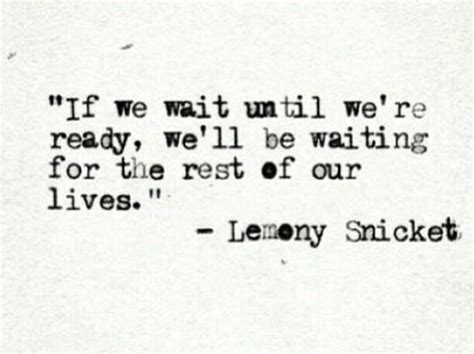 Lemony Snicket Quotes. QuotesGram