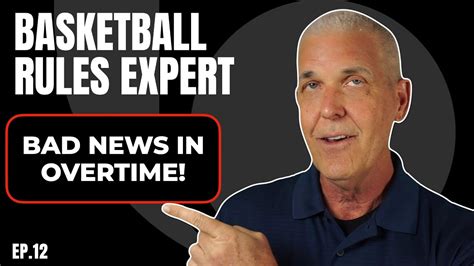 Overtime Puzzler. NOW WHAT?? | Basketball Rules Expert Episode 12 - YouTube