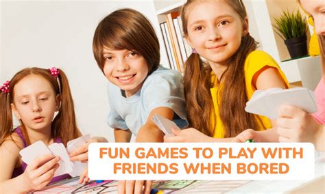 Fun Games To Play With Friends When Bored At Home - Fun Guest