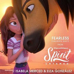 Spirit Untamed: Fearless (Valiente Duet) (Single) Soundtrack (2021)