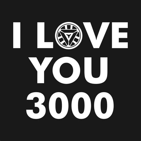 I Love You 3000 - I Love You 3000 - T-Shirt | TeePublic