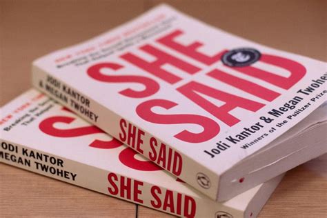 “She Said”: How Jodi Kantor and Megan Twohey Used Powerful Journalism To Set the Stage for # ...