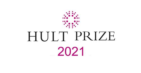 Hult Prize Challenge 2021; A global Challenge announced – ICT BYTE