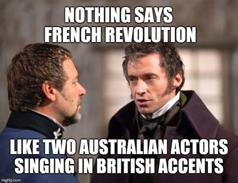 I love Les Mis, but the irony is funny - Imgflip