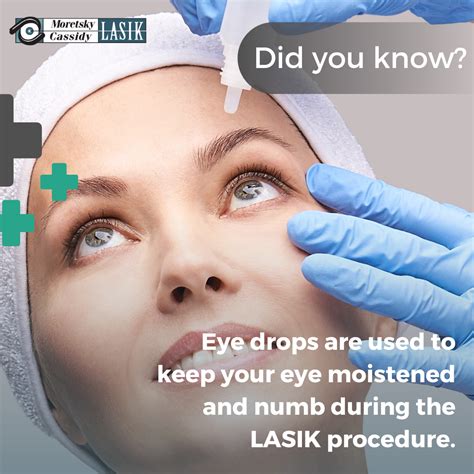 LASIK requires eye drops to keep the eye moist and numb during the ...