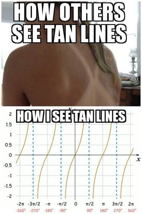 How I See Tan Lines #MathHumor