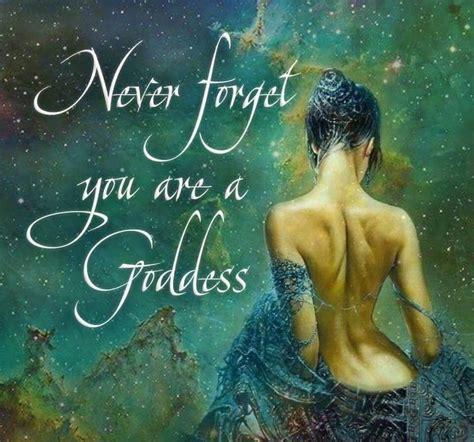 Pin on Goddess Empowerment | Goddess quotes, Goddess spirituality ...