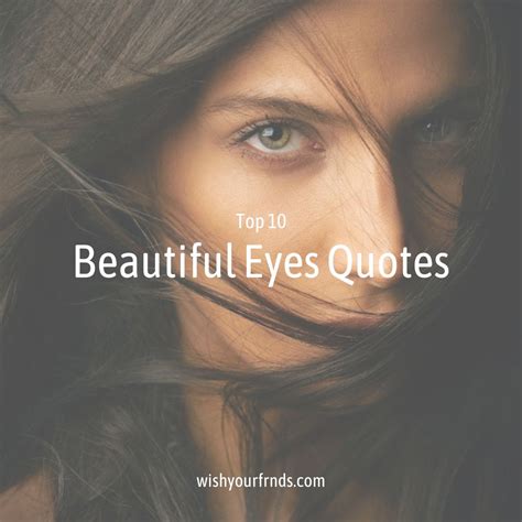 Top #10 Beautiful Eyes Quotes - Wish Your Friends