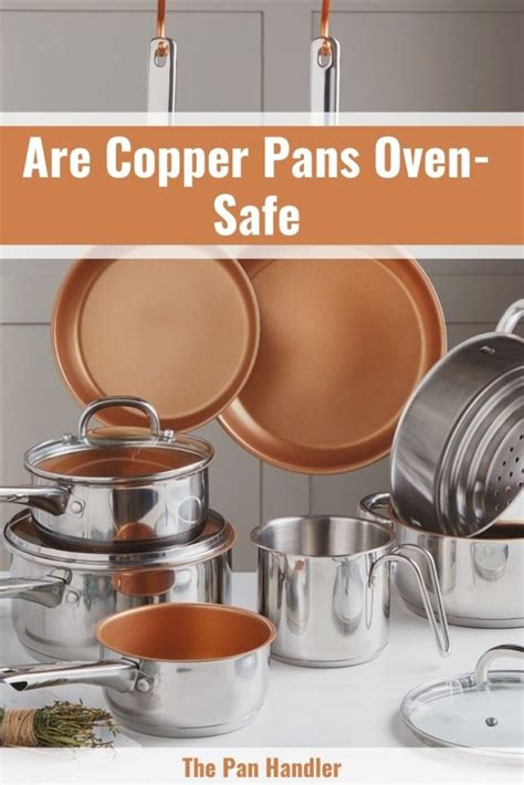 Are Copper Pans Oven-Safe? (Origin, Precautions & Care Tips)