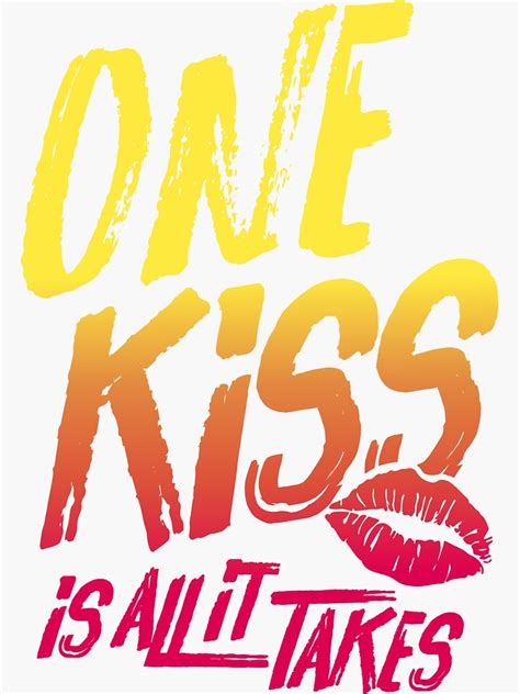 "One Kiss Lyrics" Sticker by aartmoore | Redbubble