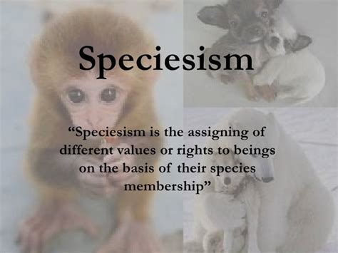 Speciesism