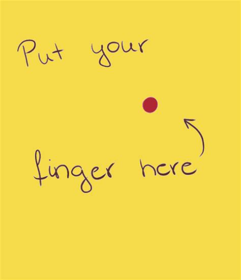39 funny put your finger here in 2021 | Life memes, Funny memes, Put your finger here