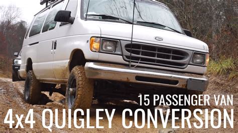 4x4 OFF ROAD PASSENGER VAN - Quigley Conversion Ford E350 - YouTube