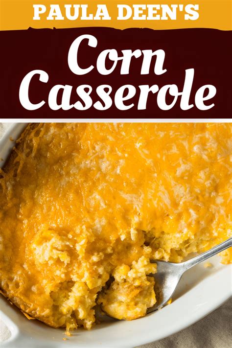 Paula Deen’s Corn Casserole - Insanely Good