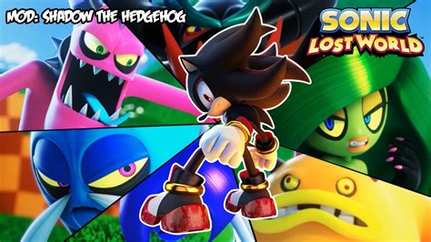 ¡Jugando con Shadow! [MOD] | Sonic Lost World