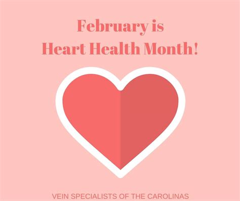 February is American Heart Health Month. - Vein Specialists of the Carolinas