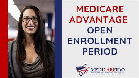 Medicare Advantage Open Enrollment Period - YouTube