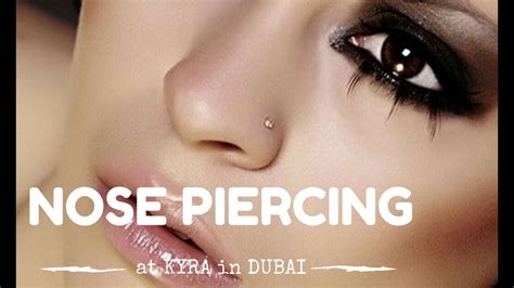 Nose Piercings in Dubai at KYRA - YouTube