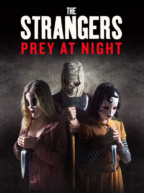 Prime Video: The Strangers: Prey at Night