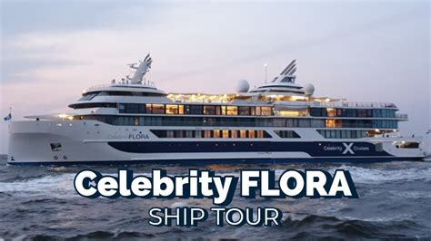 Celebrity FLORA ship tour - YouTube