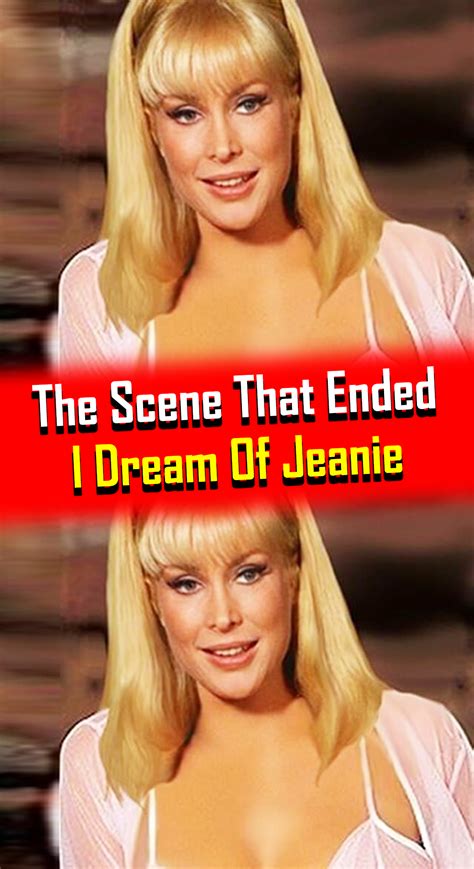 The Scene That Ended I Dream Of Jeanie | I dream of jeannie, Dream of ...