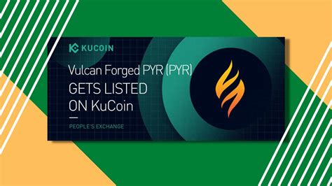 KuCoin Lists Vulcan Forged PYR - EGamers.io - P2E NFT Games Portal