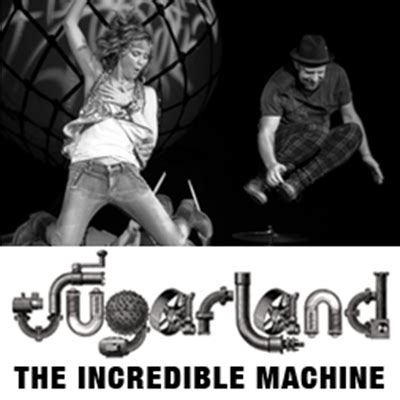 Sugarland : The Incredible Machine Certified Platinum | ACountry