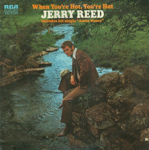 Jerry Reed - When You're Hot, You're Hot (1971, Dynaflex, Vinyl) | Discogs