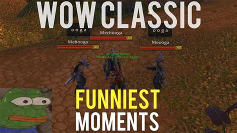 WoW Classic: Funniest Moments #5 - YouTube