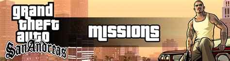 GTA San Andreas Missions List: All Story Missions Guide