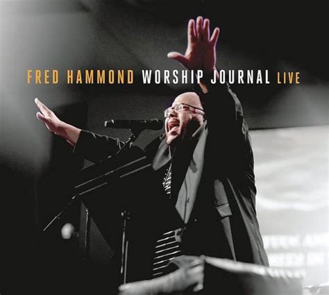 Fred Hammond - Worship Journal (Live) (CD) - Amoeba Music