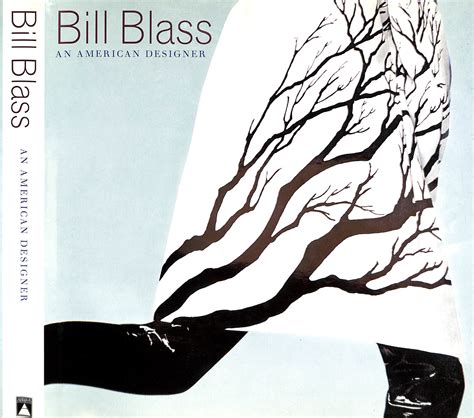 Bill Blass An American Designer by O'HAGAN, Helen, ROWOLD, Kathleen and ...