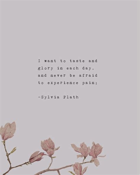 Sylvia Plath quote print I want to taste and glory in each | Etsy | Sylvia plath quotes ...