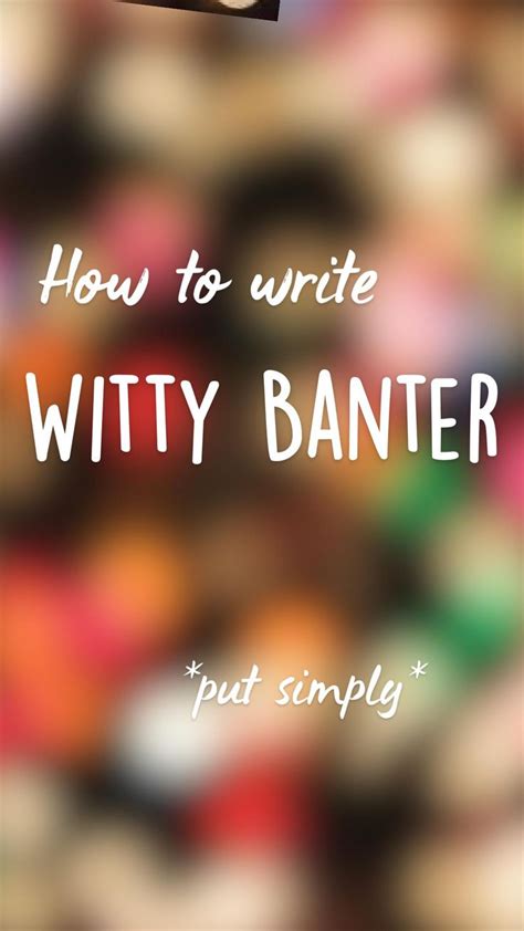 How to write witty and funny banter | Writing a book, Writing dialogue, Writing inspiration