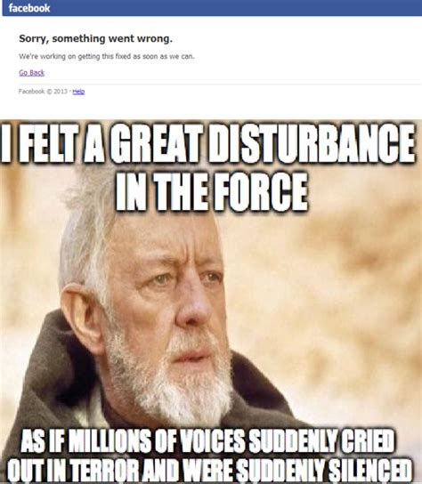 I just felt a great disturbance in the force - Meme Guy