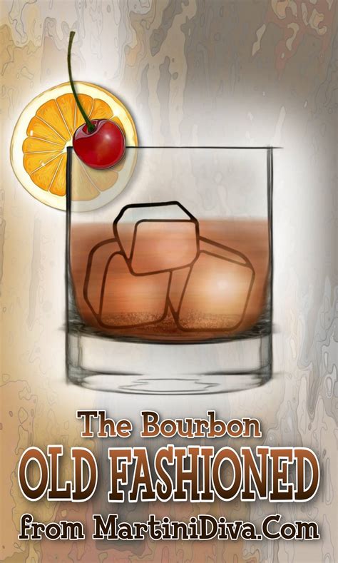 The MARTINI DIVA: BOURBON OLD FASHIONED COCKTAIL