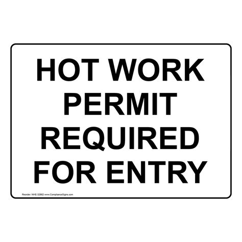 Hot Work Permit Required For Entry Sign NHE-32882