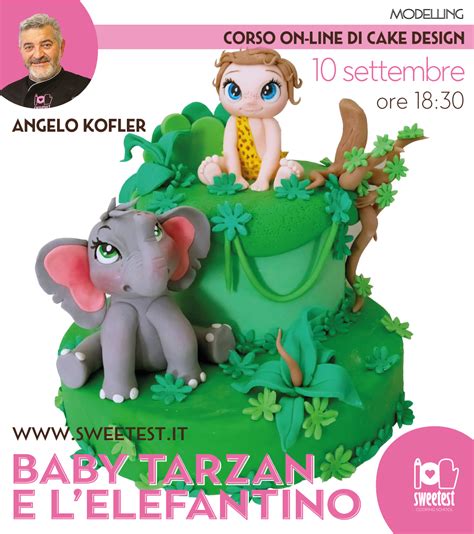 Corsi di pasticceria e cake design Sweetest – Corso di Cake Design on line – Baby Tarzan e l ...