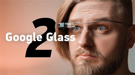 Обзор Google Glass 2 — новая версия - YouTube