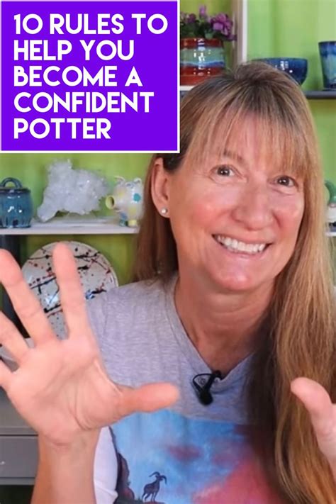 10 Rules to Help You Become a Confident and Successful Potter