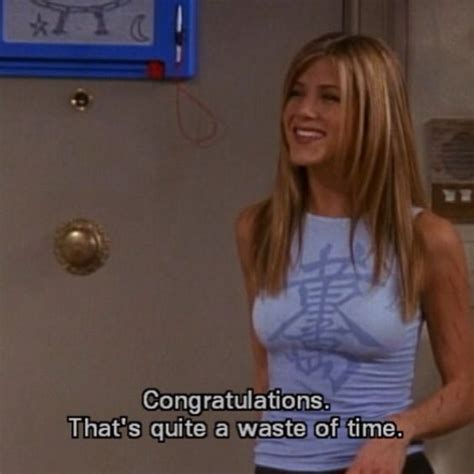 Rachel Friends tv show Funny quotes | Friends | Pinterest | Waste Of ...