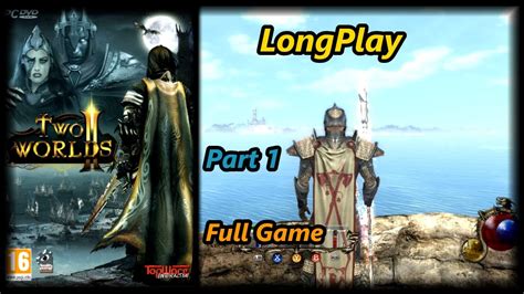 Two Worlds 2 - Longplay (Part 1 of 2) Full Game Walkthrough (No Commentary) - YouTube