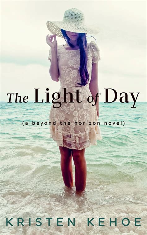 My Favorite Things: Review: The Light of Day by Kristen Kehoe