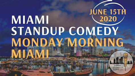 Miami Standup Comedy - Monday Morning Podcast - YouTube