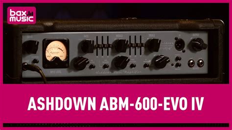Ashdown ABM-600-EVO IV | Review - YouTube