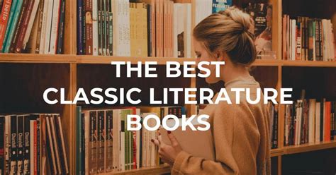 The 21 Best Classical Literature Books of All Time - Mark Manson