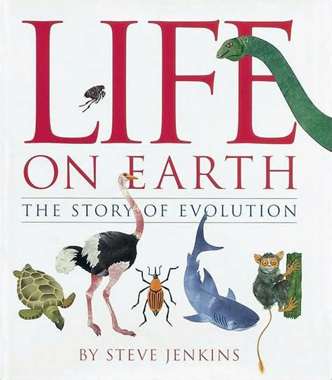 Life on Earth: The Story of Evolution by Steve Jenkins, Hardcover ...