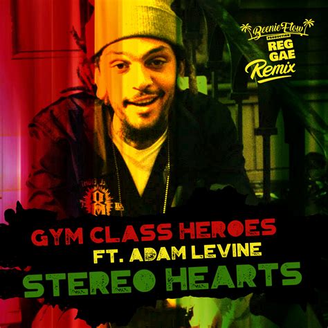 Gym Class Heroes - Stereo Hearts ft. Adam Levine (Beenie Flow Reggae Remix) | Beenie Flow