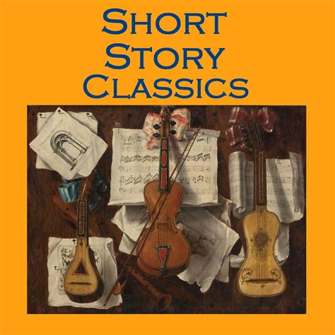 Short Story Classics Audiobook, written by various authors | Downpour.com