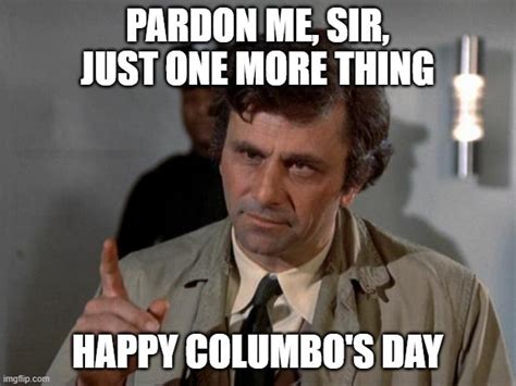 columbo Memes & GIFs - Imgflip